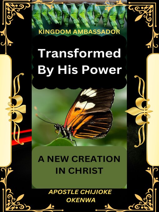 Title details for Transformed  by His Power by Apostle Chijioke Okenwa - Available